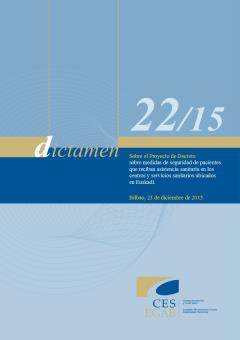 Dictamen 22/15 sobre el Proyecto de Decreto sobre medidas de seguridad de pacientes que reciban asistencia sanitaria en los centros y servicios sanitarios ubicados en Euskadi